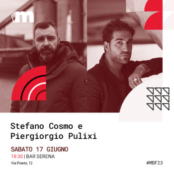 Stefano Cosmo e Piergiorgio Pulixi